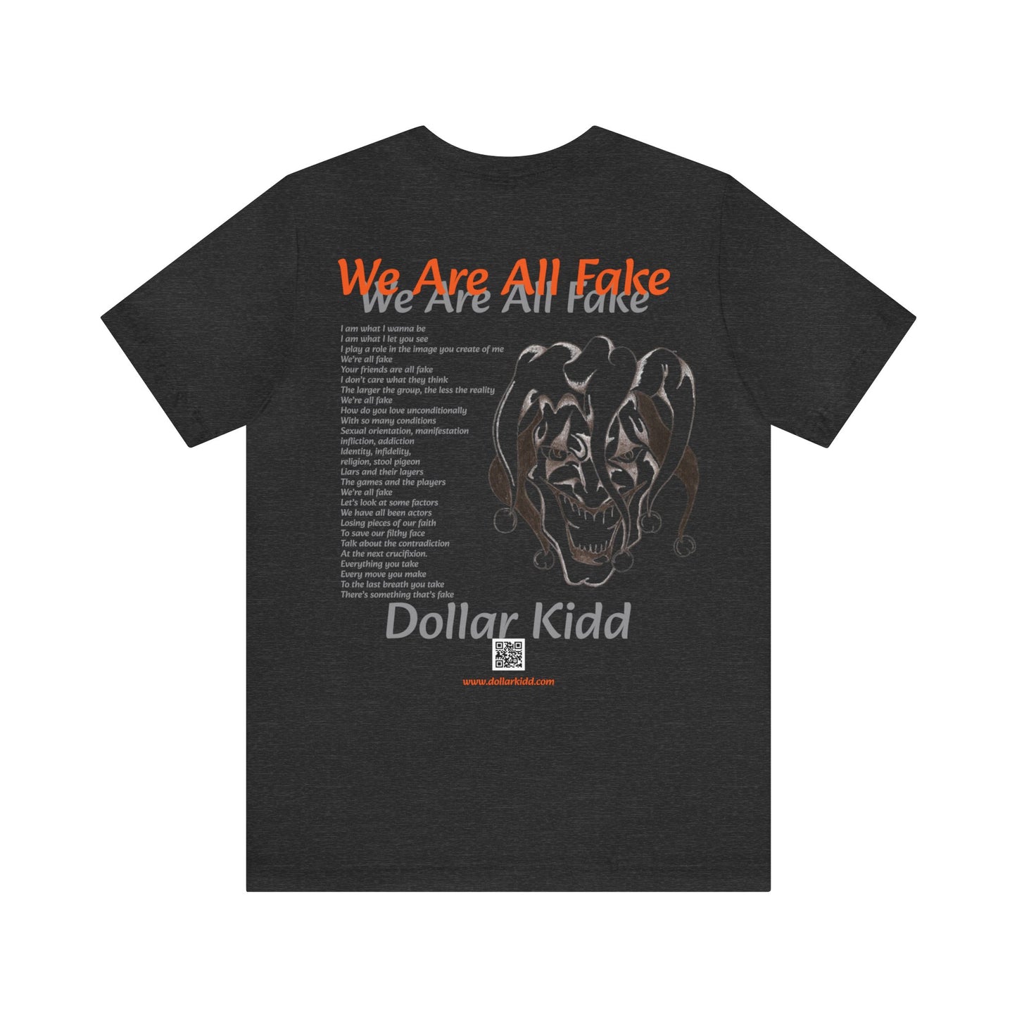 We Are All Fake Unisex Jersey Short Sleeve Tee