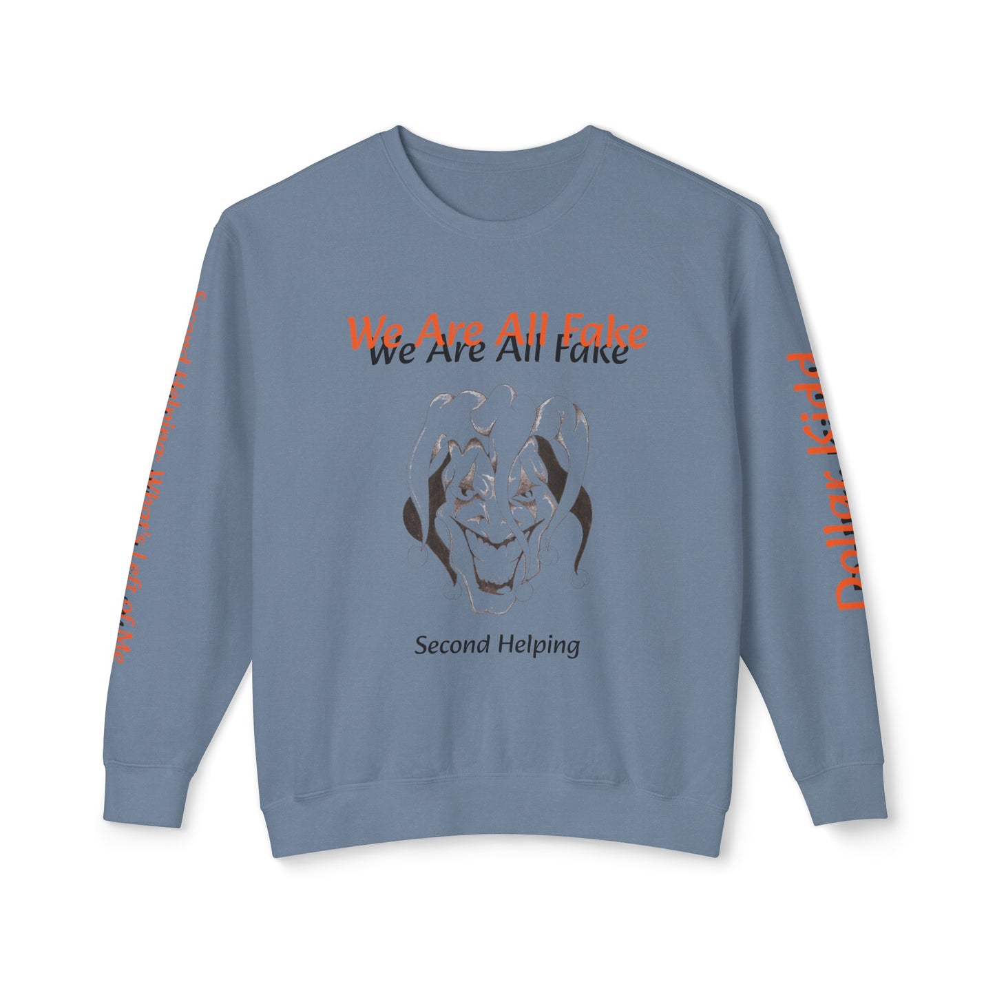 We Are All Fake - Unisex Lightweight Crewneck Sweatshirt
