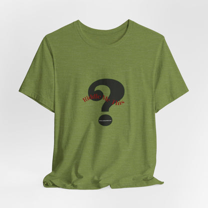 Riddle Me This Unisex Jersey Short Sleeve Tee