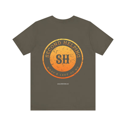 Second Helping - What's Left of Me - Unisex Jersey Short Sleeve Tee