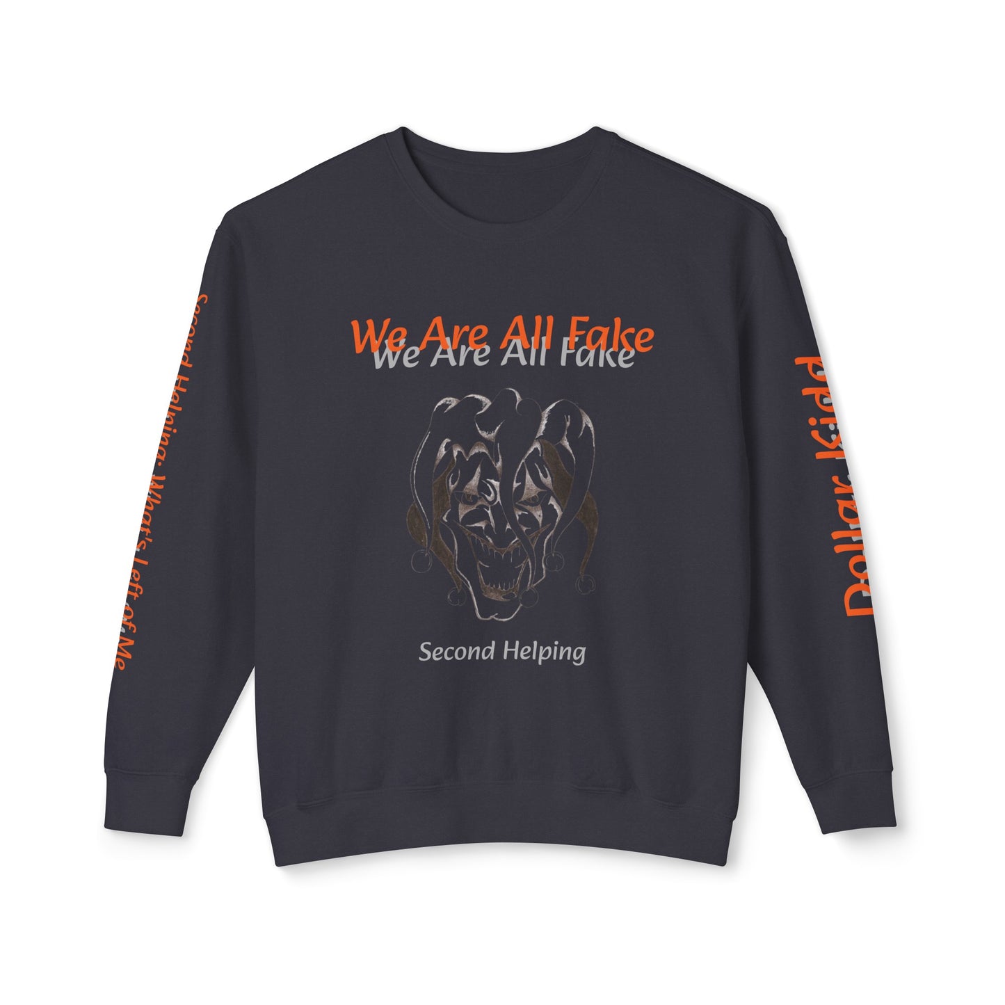We Are All Fake - Unisex Lightweight Crewneck Sweatshirt