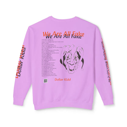 We Are All Fake - Unisex Lightweight Crewneck Sweatshirt