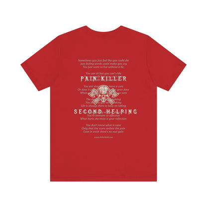 Pain Killer Unisex Jersey Short Sleeve Tee