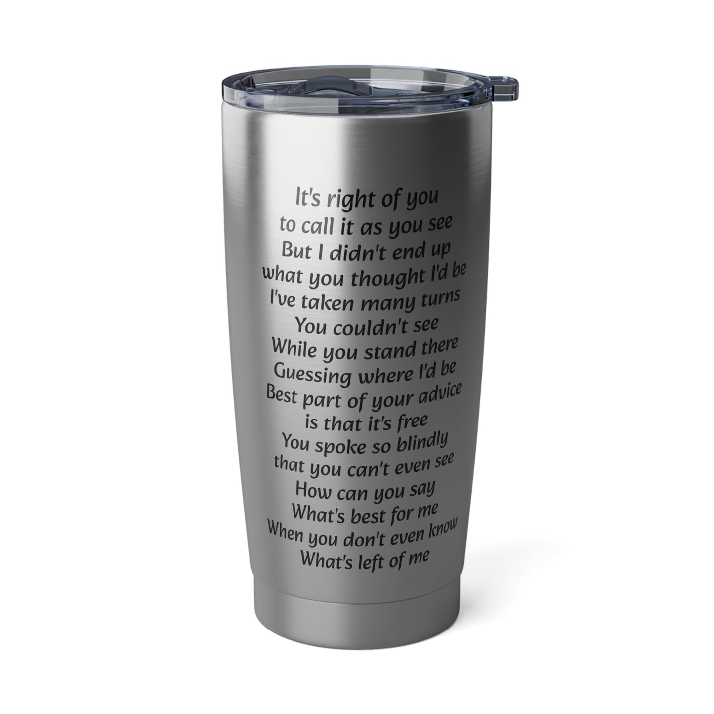 What's Left of Me Vagabond 20oz Tumbler