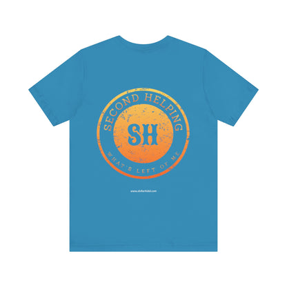Second Helping - What's Left of Me - Unisex Jersey Short Sleeve Tee