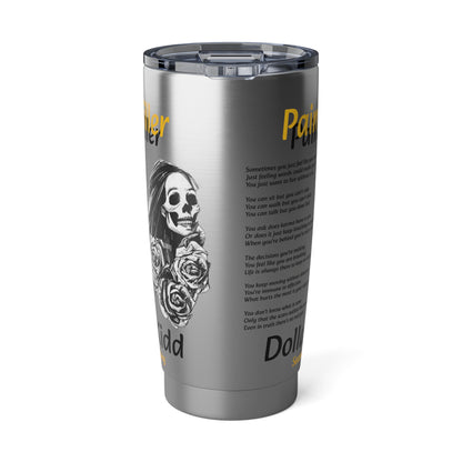 Pain Killer Vagabond 20oz Tumbler
