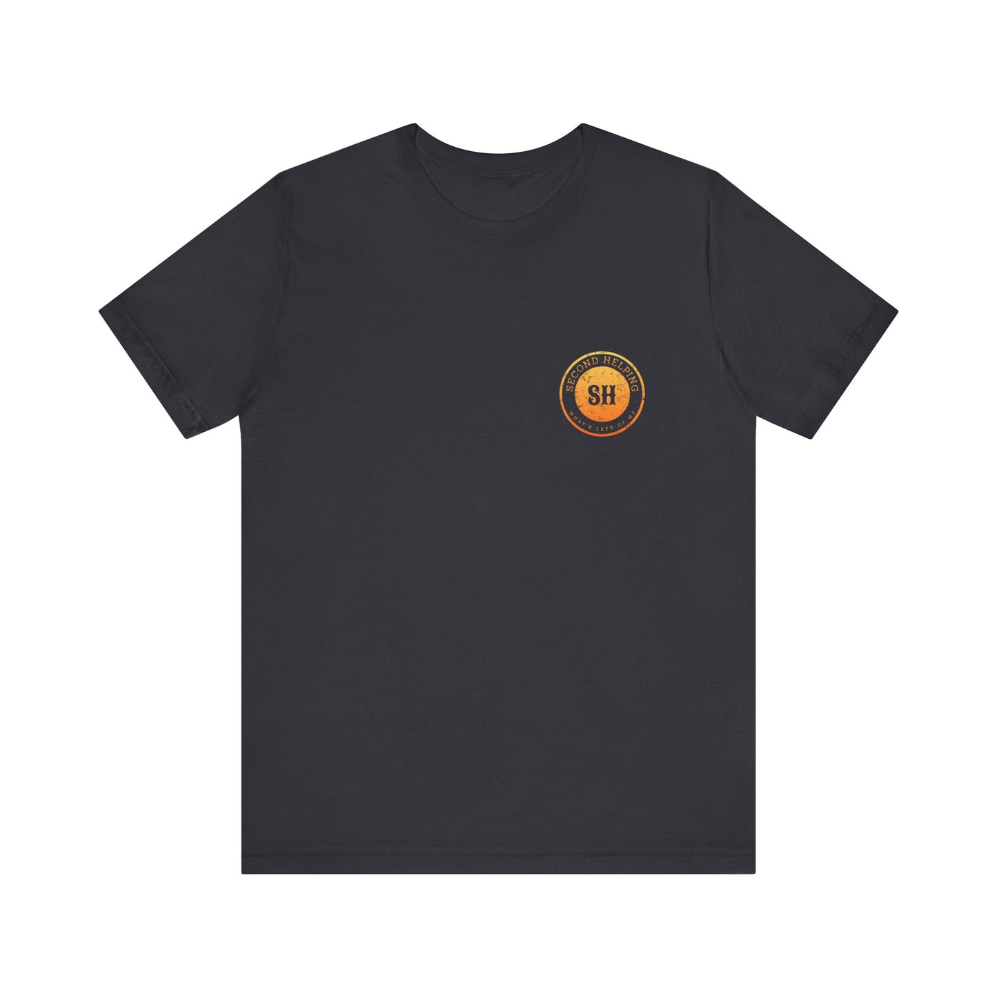 Second Helping - What's Left of Me - Unisex Jersey Short Sleeve Tee