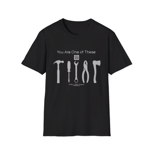 KO - You're a Tool - Unisex Softstyle T-Shirt