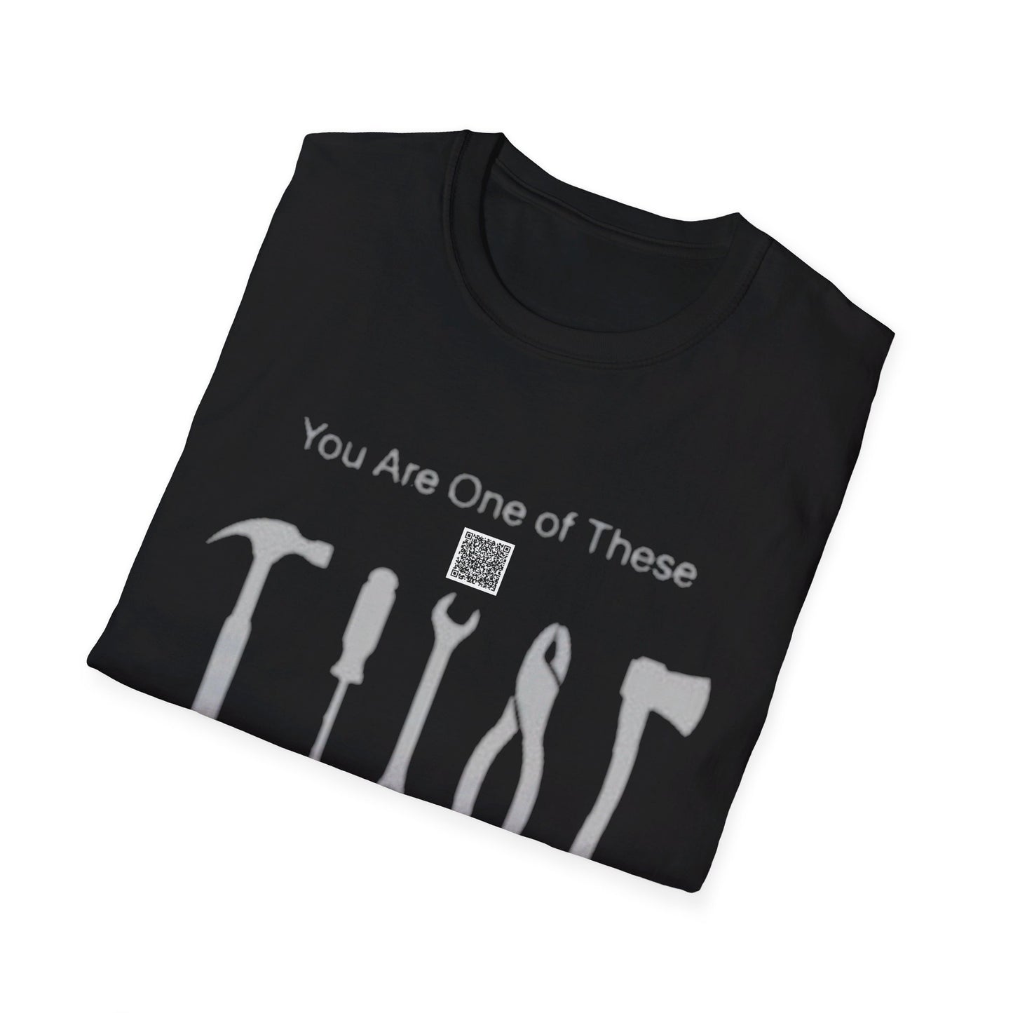 KO - You're a Tool - Unisex Softstyle T-Shirt
